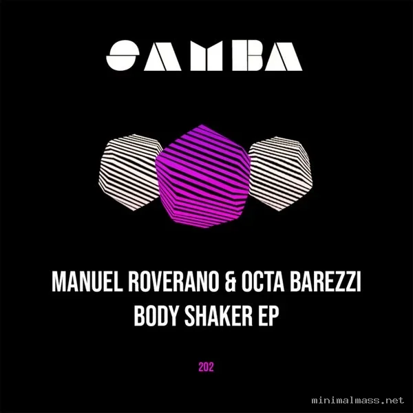 Octa Barezzi, Manuel Roverano – Body Shaker EP