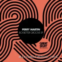 Perry Martin – Boi Better Groove EP cover