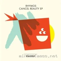Rhymos – Cancel Reality EP cover