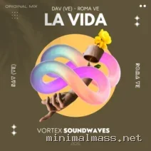 Roma VE, Dav (VE) – La Vida EP cover