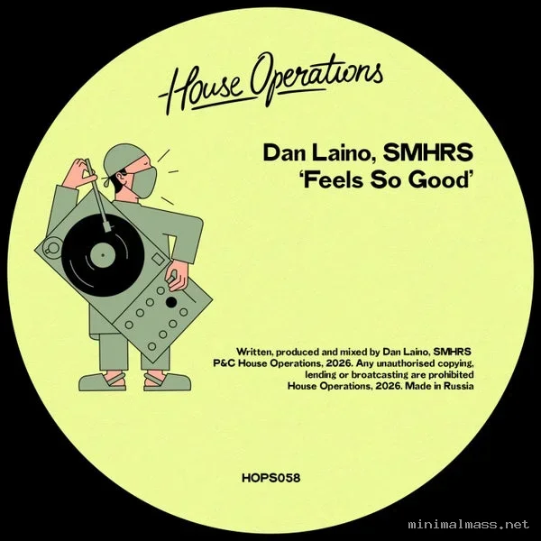 SMHRS, Dan Laino – Feels So Good