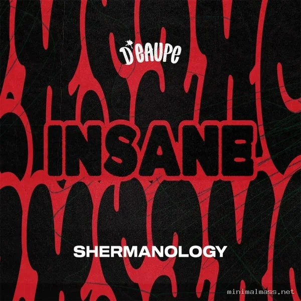Shermanology – Insane