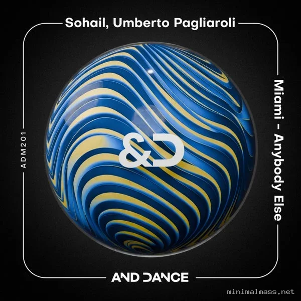 Sohail, Umberto Pagliaroli – Miami – Anybody Else