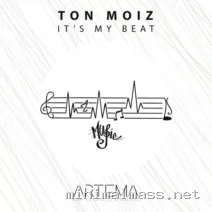 TON MOIZ – It’s My Beat cover