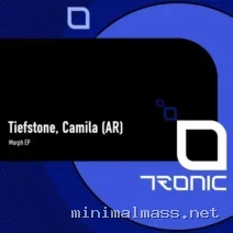 Tiefstone, CAMILA (AR) – Morph EP cover
