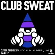 Tim Baresko, Clyde P – BANG – EP cover