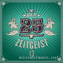 VA – Bar 25 – Zeitgeist, Vol. 13 cover