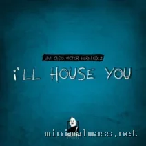 Victor Hernandez, Javi Casio – I’ll House You cover