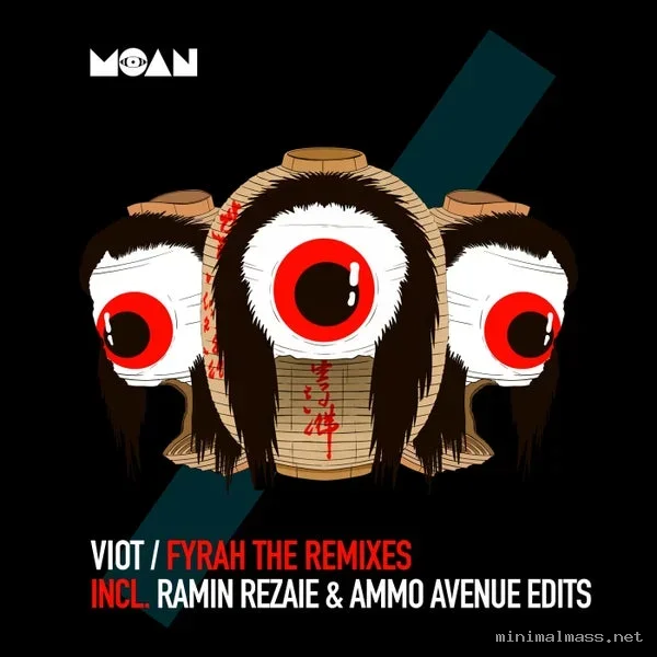 Viot – Fyrah The Remixes