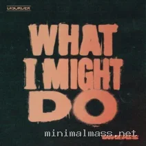 Wheats - What I Might Do (Extended Mix) [Disorder]
