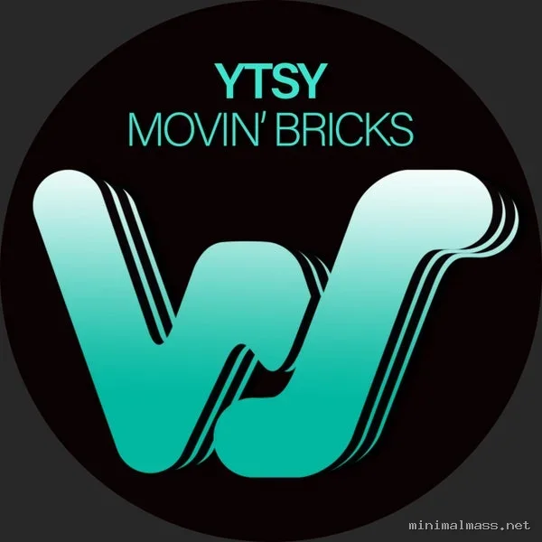YTSY – Movin’ Bricks