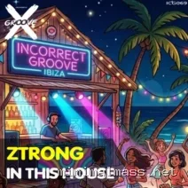 Ztrong – In This House cover