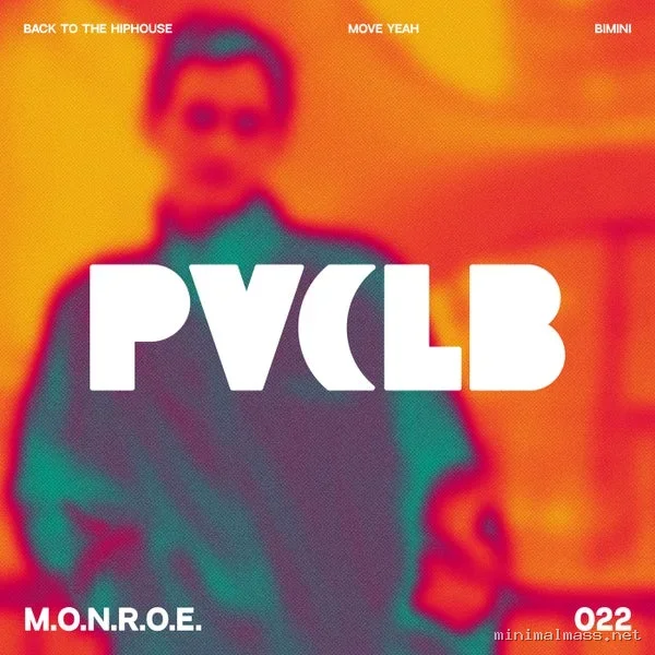 m.O.N.R.O.E., Eskuche – Back To The Hip-House