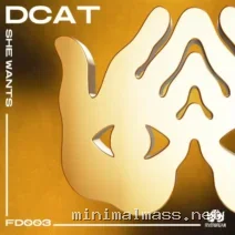 DCAT. – She Wants cover