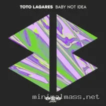 Toto Lagares – Baby Not Idea cover