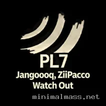 ZiiPacco, Jangoooq – Watch Out cover