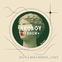 Ekoboy – I Know cover