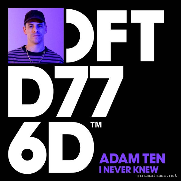 Adam Ten – I Never Knew – Extended Mix