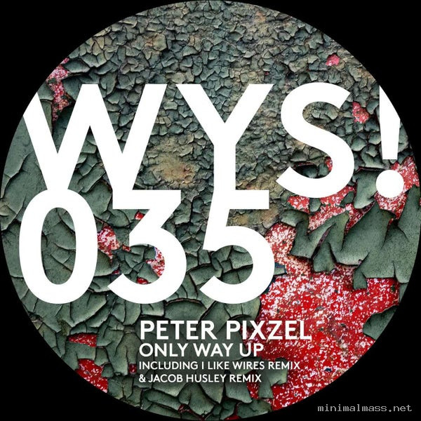Peter Pixzel – Only Way Up
