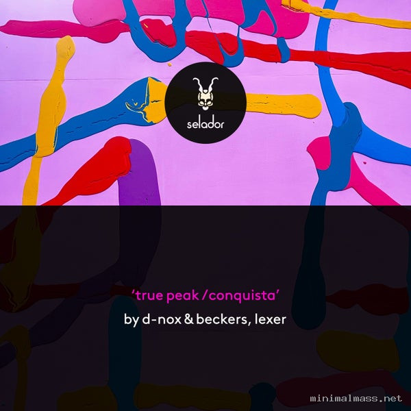 Beckers, D-Nox, Lexer – True Peak _ Conquista