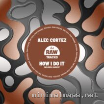 Alec Cortez – How I Do It cover