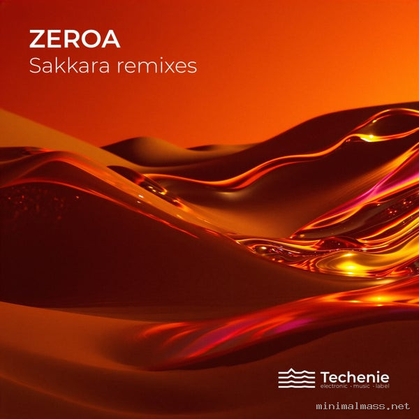 ZeroA – Sakkara (Remixes)