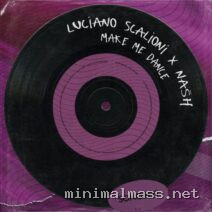 Luciano Scalioni, NASH (BR) – Make Me Dance cover