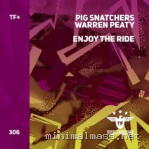 Pig Snatchers, Warren Peaty – Enjoy the Ride cover