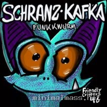 Schranz Kafka – Funkwurm cover