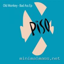 Old Monkey – Bad Ass Ep cover