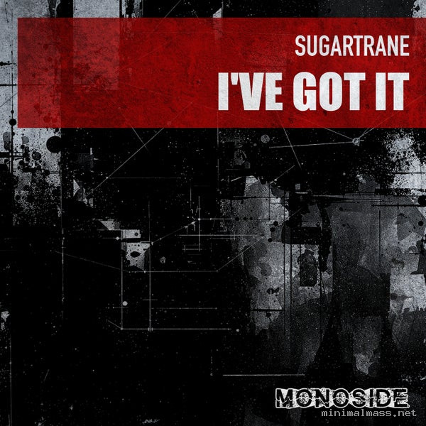 Sugartrane – I’ve Got It