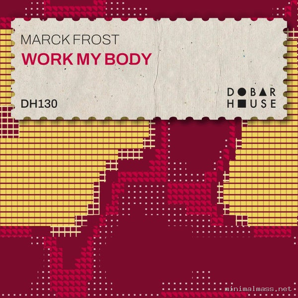 Marck Frost – Work My Body