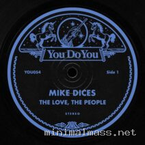 Mike Dices – The Love, The People (Extended Mix) cover