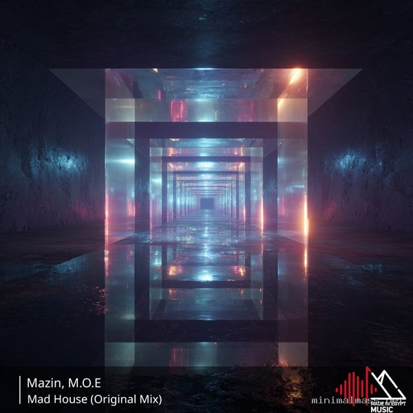 Mazin (US), M.O.E – Mad House