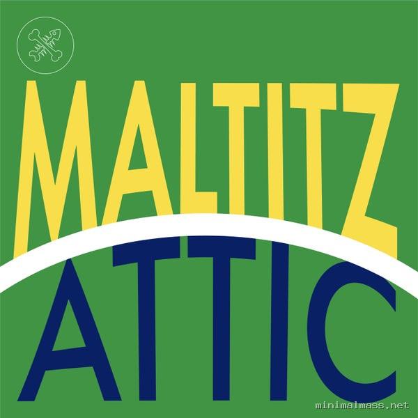 Maltitz – Attic EP