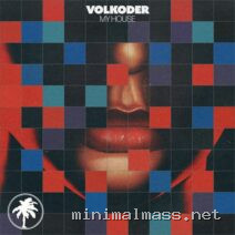 Volkoder – My House cover