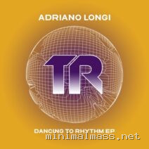Adriano Longi, Goodie Bags, Gabe Katz – Dancing to Rhythm EP cover
