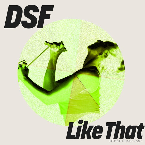 DSF – Like That