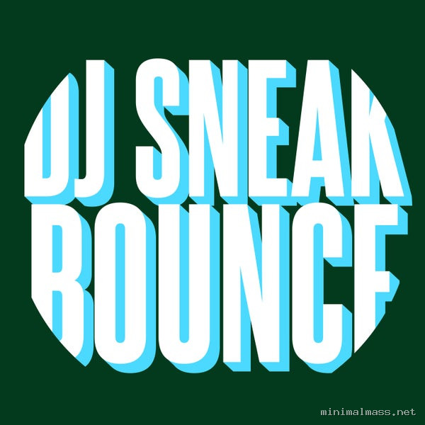DJ Sneak – Bounce EP