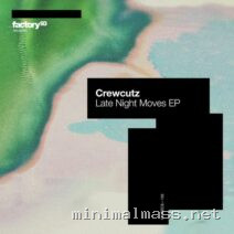 Crewcutz – Late Night Moves EP cover