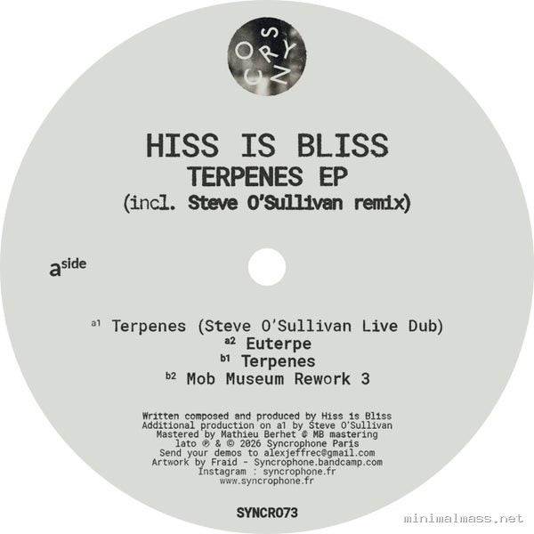 Hiss Is Bliss – Terpenes EP (Incl. Steve O’Sullivan Remix)