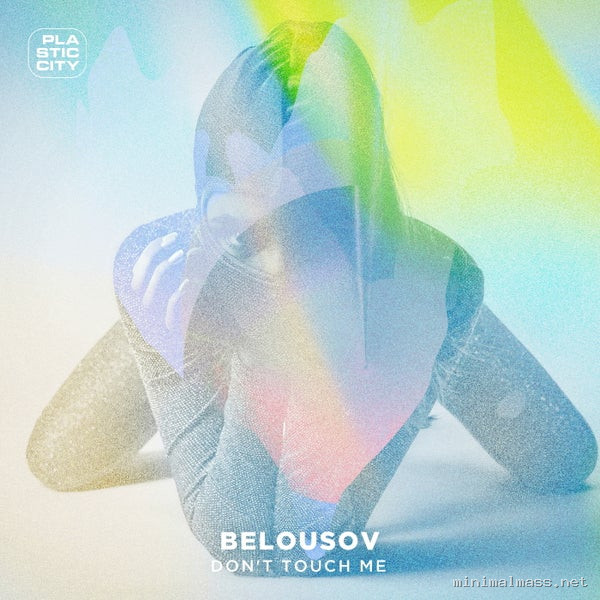 Belousov – Don’t Touch me