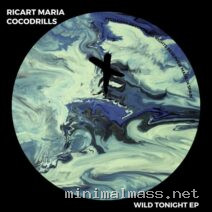 Cocodrills, Ricart Maria – Wild Tonight EP cover