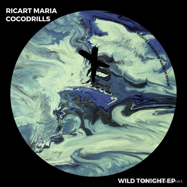 Cocodrills, Ricart Maria – Wild Tonight EP