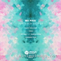 Ms Pika, Albert Lopez – Party Non Stop EP cover