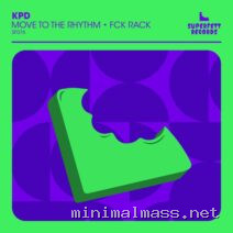 KPD – Move To The Rhythm & FCK RACK cover