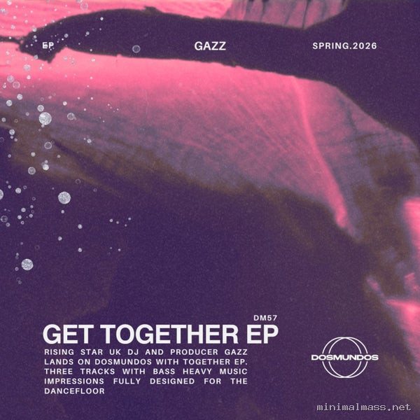 GAZZ (UK) – Get Together EP