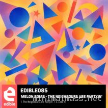 Melon Bomb – The Neighbours are Partyin’ cover