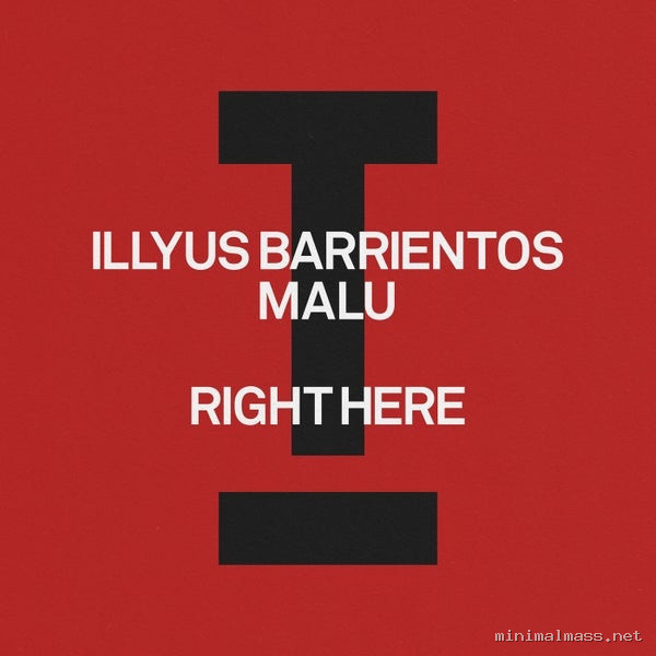 Illyus Barrientos, MALU (BR) – Right Here