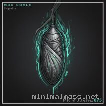 Max Cohle – Chrysalis cover